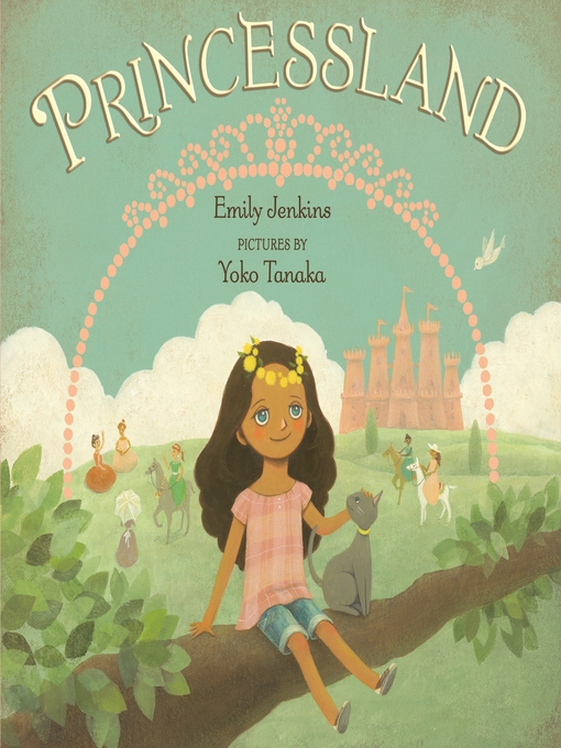 Title details for Princessland by Emily Jenkins - Wait list